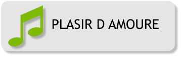 PLASIR D AMOURE